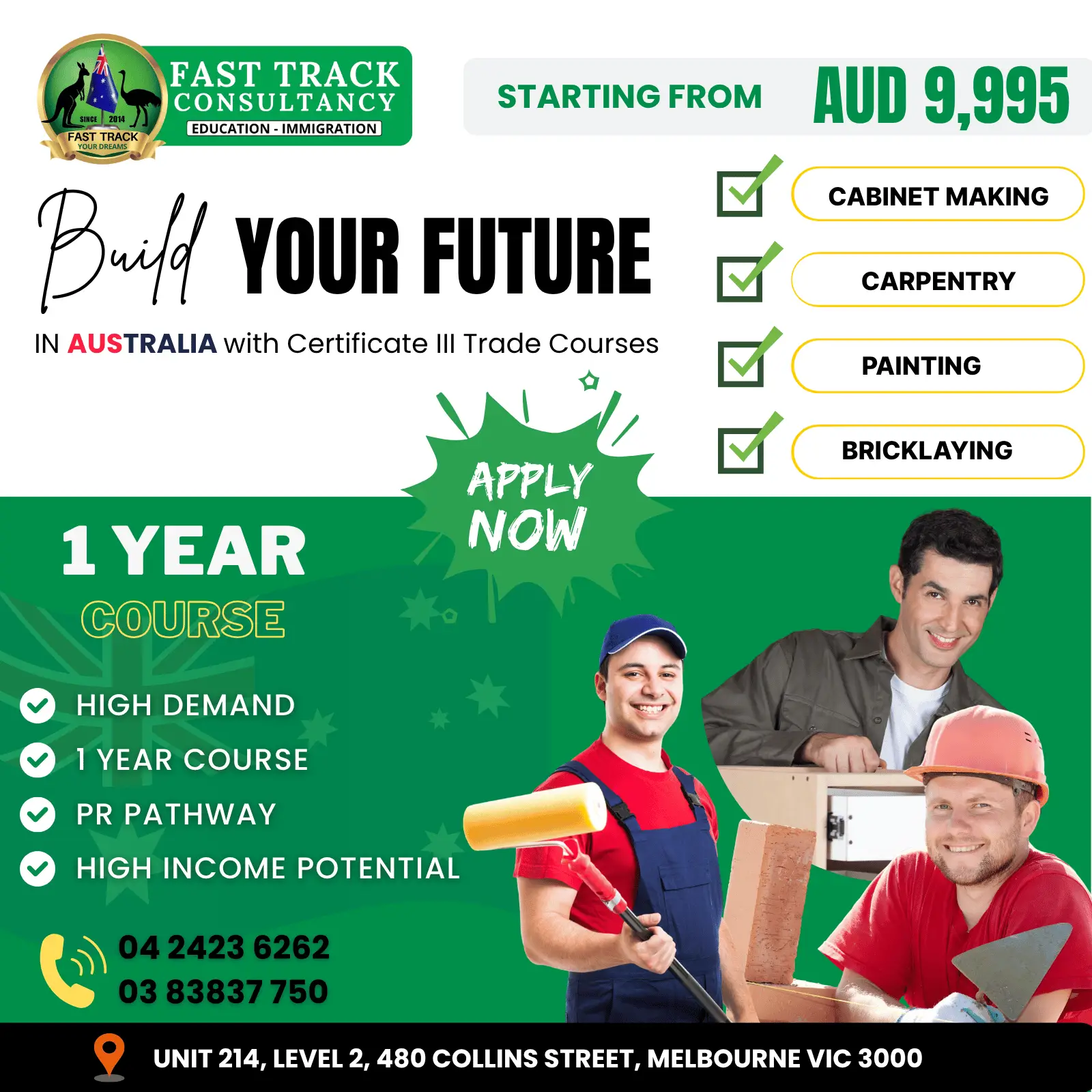 1 year course cert III trade course that leading to get PR in Australia